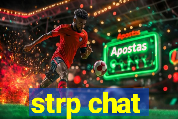 strp chat